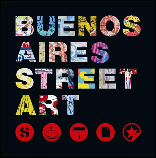 Imagen de tapa: BUENOS AIRES STREET ART...