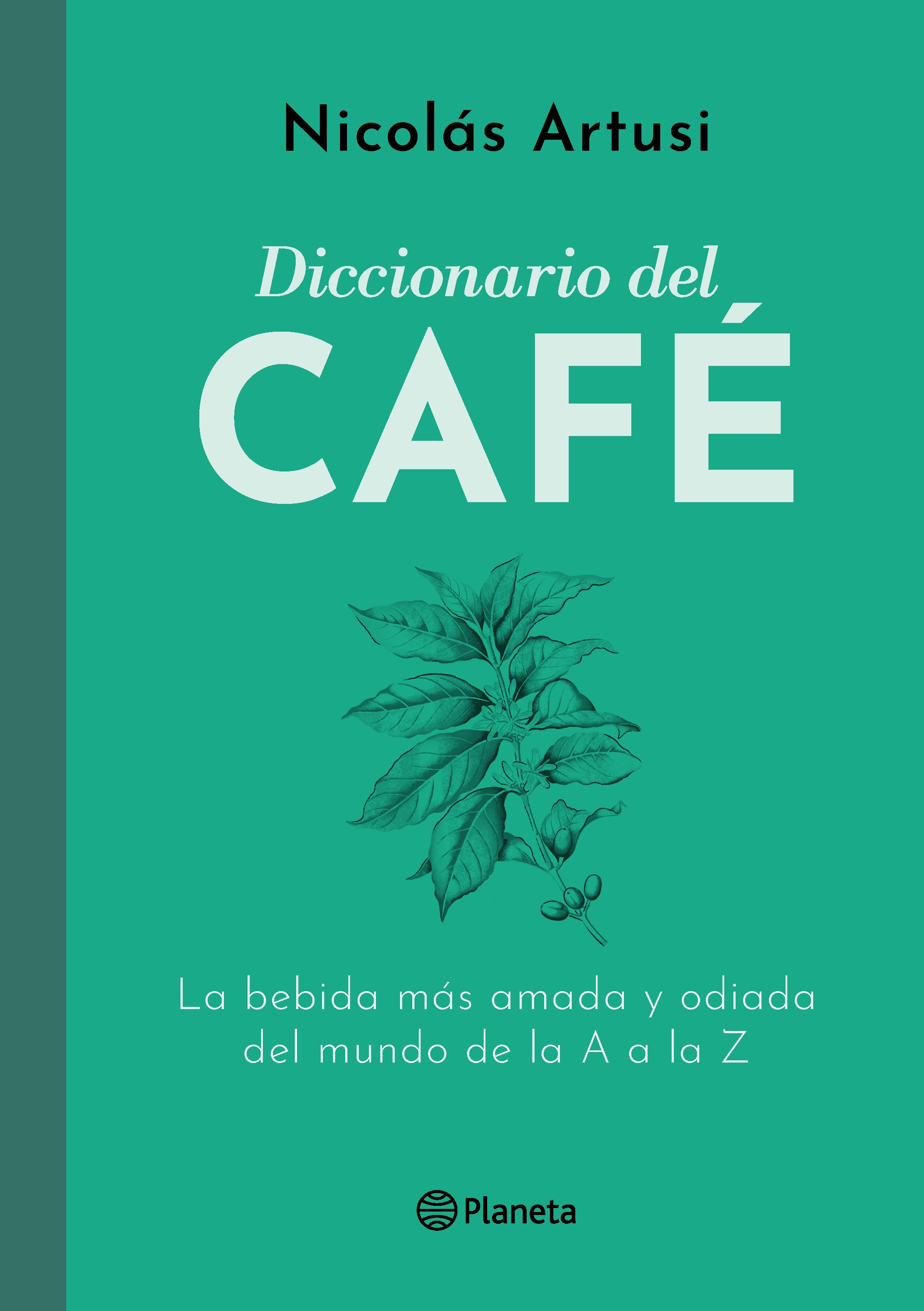 Imagen de tapa: DICCIONARIO DEL CAFE...