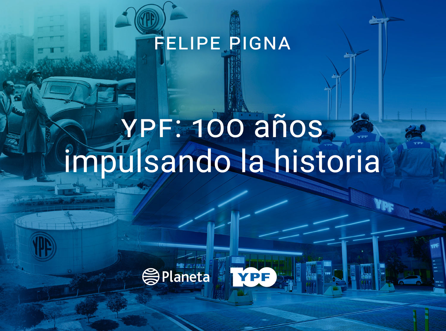 100 AÑOS DE YPF